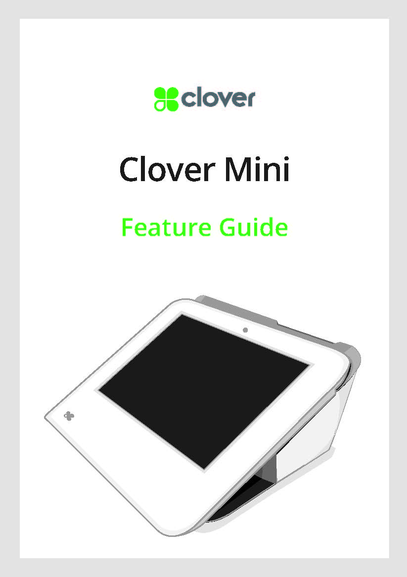 Clover Mini Feature Guide
